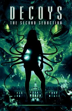 Decoys 2: Alien Seduction