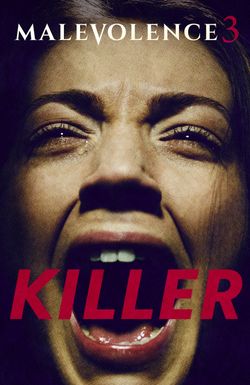 Malevolence 3: Killer