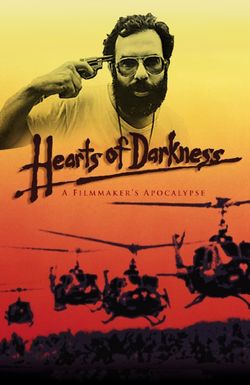 Hearts of Darkness: A Filmmaker's Apocalypse