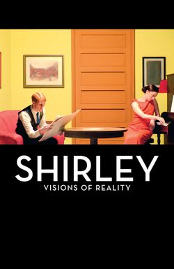 Shirley: Visions of Reality