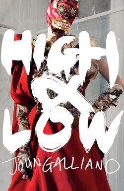 High & Low - John Galliano