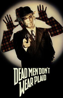 Dead Men Don't Wear Plaid