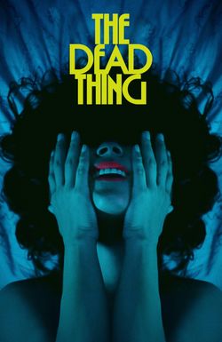 The Dead Thing