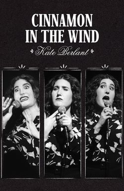 Kate Berlant: Cinnamon in the Wind