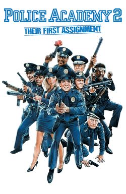 Police Academy 2: Their First Assignment