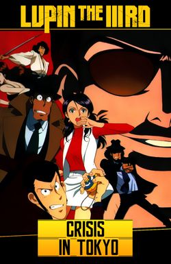 Lupin III: Burning Memory - Tokyo Crisis