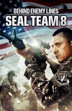 Seal Team Eight: Behind Enemy Lines