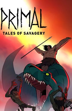 Primal: Tales of Savagery