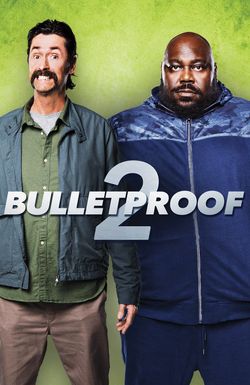 Bulletproof 2