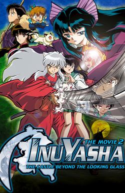 InuYasha the Movie 2: The Castle Beyond the Looking Glass