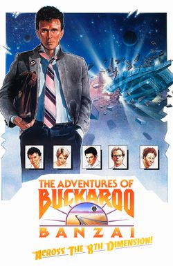 The Adventures of Buckaroo Banzai Across the 8th Dimension