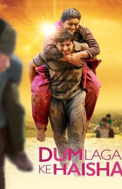 Dum Laga Ke Haisha