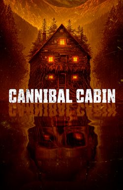 Cannibal Cabin