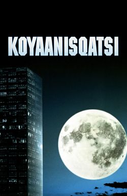 Koyaanisqatsi