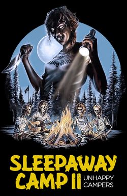 Sleepaway Camp II: Unhappy Campers