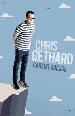 Chris Gethard: Career Suicide