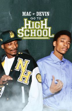 Mac & Devin Go to High School