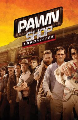 Pawn Shop Chronicles