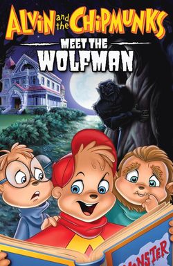 Alvin and the Chipmunks Meet the Wolfman