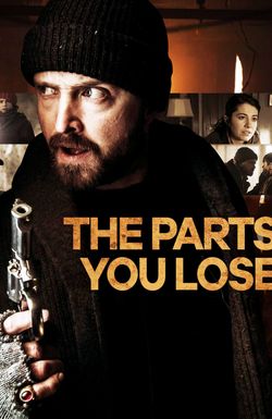 The Parts You Lose