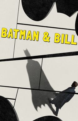 Batman & Bill