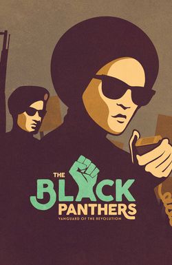 The Black Panthers: Vanguard of the Revolution