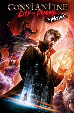 Constantine: City of Demons - The Movie