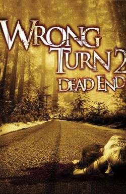 Wrong Turn 2: Dead End