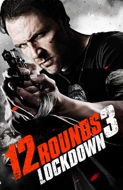 12 Rounds 3: Lockdown