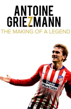 Antoine Griezmann: The Making of a Legend