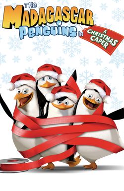 The Madagascar Penguins in a Christmas Caper