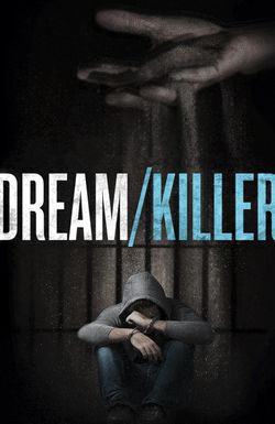 Dream/Killer