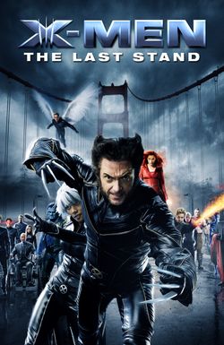 X-Men: The Last Stand