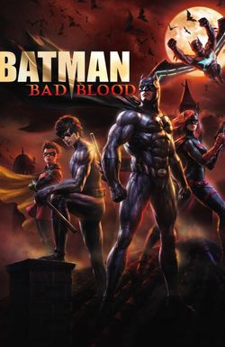 Batman: Bad Blood