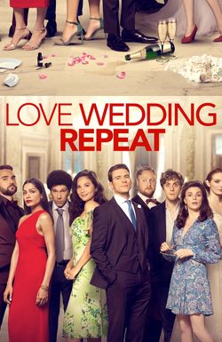 Love Wedding Repeat