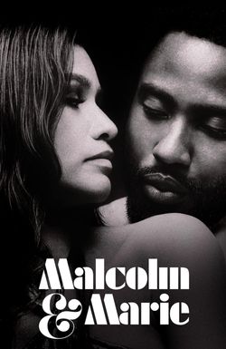 Malcolm & Marie