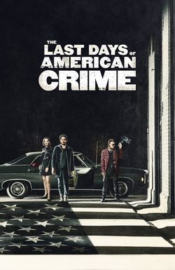 The Last Days of American Crime