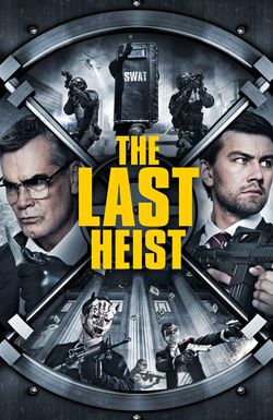 The Last Heist