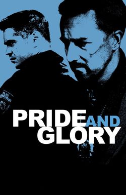 Pride and Glory