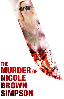 The Murder of Nicole Brown Simpson