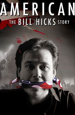 American: The Bill Hicks Story