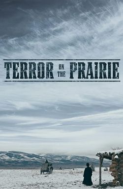 Terror on the Prairie