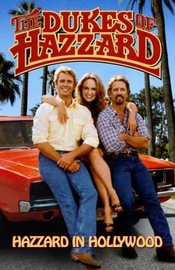 The Dukes of Hazzard: Hazzard in Hollywood