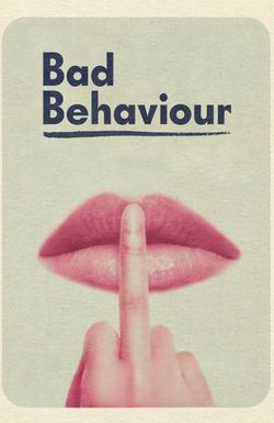 Bad Behaviour