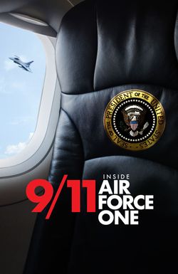 9/11: Inside Air Force One