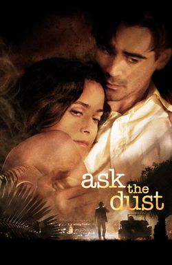 Ask the Dust