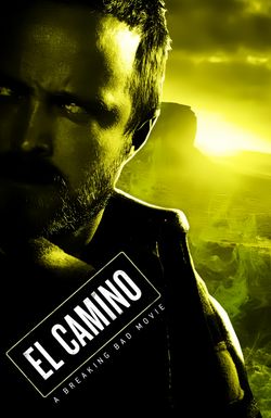 El Camino: A Breaking Bad Movie