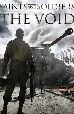 Saints and Soldiers: The Void