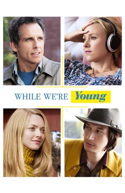 While We're Young