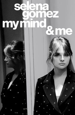 Selena Gomez: My Mind & Me